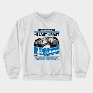 The Blast from the Past Crewneck Sweatshirt